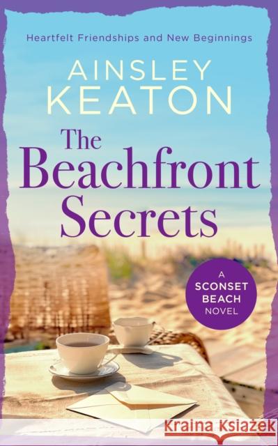 The Beachfront Secrets: A Sconset Beach novel Ainsley Keaton 9781036703738 Vinci Books