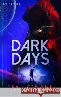 Dark Days: An alien invasion opera M.J. Caan 9781036704506 Vinci Books Ltd.