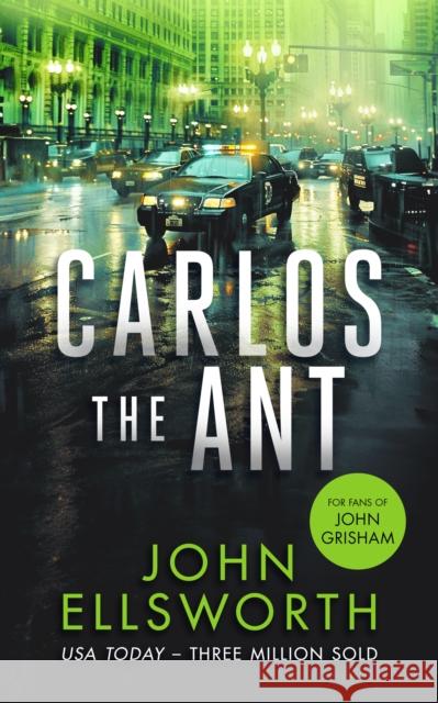 Carlos the Ant: A legal thriller John Ellsworth 9781036704568 Vinci Books