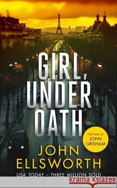 Girl, Under Oath: A legal thriller John Ellsworth 9781036704629 Vinci Books