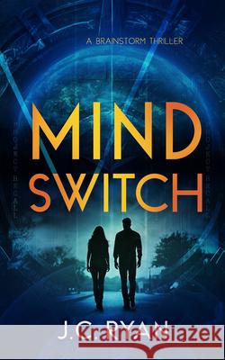 Mind Switch: A Mystery Thriller JC Ryan 9781036704827 Vinci Books Ltd