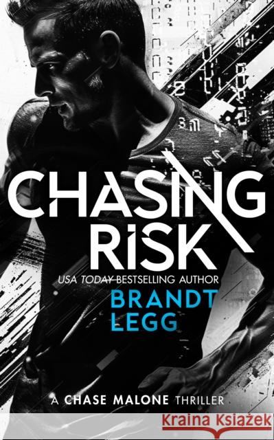 Chasing Risk Brandt Legg 9781036705268