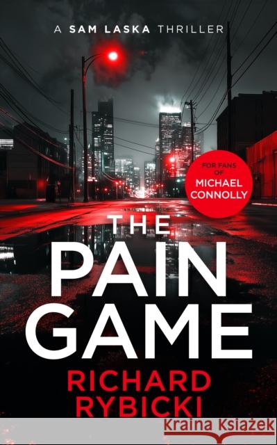 The Pain Game: A Sam Laska Crime Thriller Richard Rybicki 9781036705695 Vinci Books