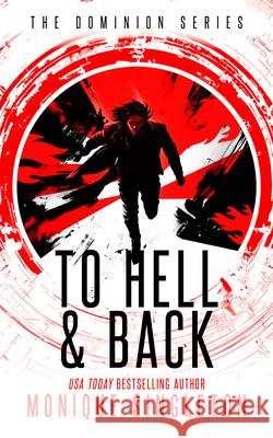 To Hell and Back Monique Singleton 9781036705756 Vinci Books Ltd
