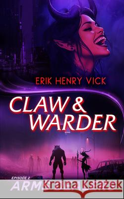 Arms Dealers Erik Henry Vick 9781036706173 Vinci Books Ltd