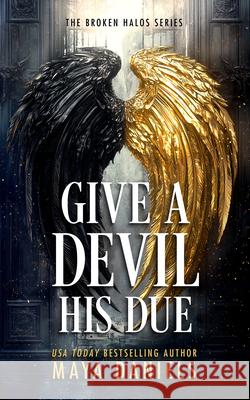 Give a Devil His Due Maya Daniels 9781036706715 Vinci Books Ltd
