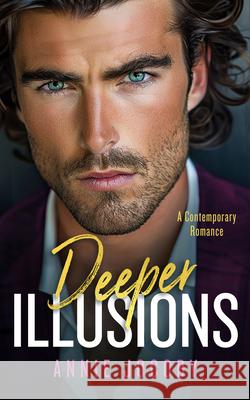 Deeper Illusions: The Gallagher Family Annie Jocoby 9781036707279 Vinci Books Ltd.