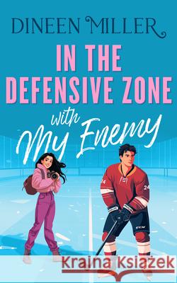 In the Defensive Zone with my Enemy Dineen Miller 9781036707422 Vinci Books Ltd