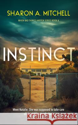 Instinct Sharon A. Mitchell 9781036707538 Vinci Books Ltd