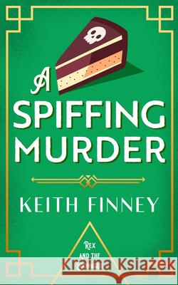 A Spiffing Murder Keith Finney 9781036707866