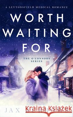 Worth Waiting For Jax Burrows 9781036708030 Vinci Books Ltd