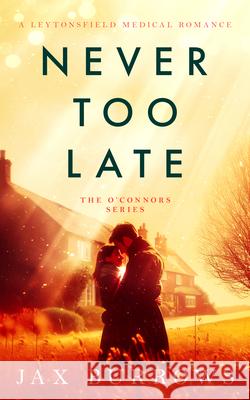 Never Too Late Jax Burrows 9781036708054 Vinci Books Ltd