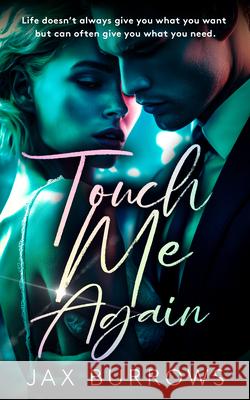Touch Me Again Jax Burrows 9781036708122 Vinci Books Ltd