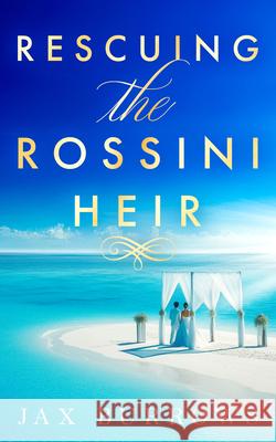 Rescuing the Rossini Heir Jax Burrows 9781036708139 Vinci Books Ltd