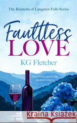 Faultless Love K.G. Fletcher 9781036708160 Vinci Books Ltd