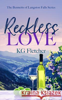 Reckless Love K.G. Fletcher 9781036708191 Vinci Books Ltd