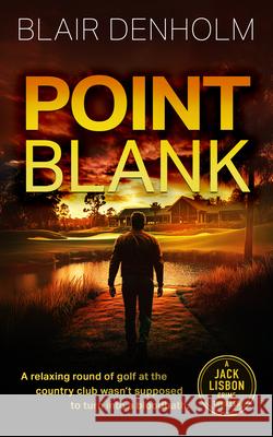 Point Blank Blair Denholm 9781036708283 Vinci Books Ltd.