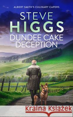 Dundee Cake Deception Steve Higgs 9781036708818 Vinci Books Ltd.