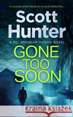 Gone Too Soon Scott Hunter 9781036709174