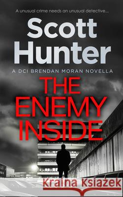 The Enemy Inside Scott Hunter 9781036709181