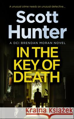 In the Key of Death Scott Hunter 9781036709228