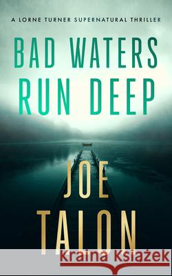 Bad Waters Run Deep Joe Talon 9781036709884 Vinci Books Ltd
