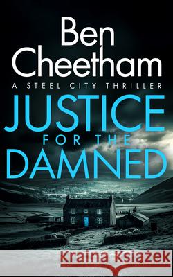 Justice for the Damned Ben Cheetham 9781036710026 Vinci Books Ltd