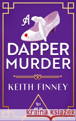 A Dapper Murder Keith Finney 9781036710385