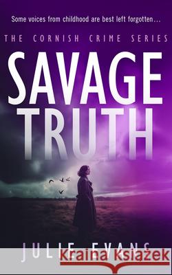 Savage Truth Julie Evans 9781036710705