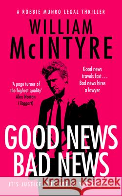 Good News Bad News William McIntyre 9781036712433 Vinci Books Ltd