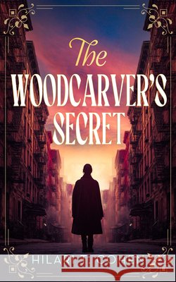 The Woodcarver's Secret Hilari T. Cohen 9781036712549 Vinci Books Ltd