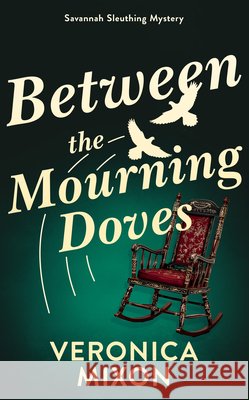 Between the Mourning Doves Veronica Mixon 9781036712747 Vinci Books Ltd