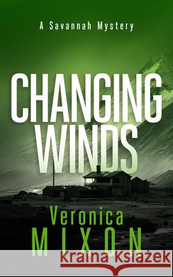Changing Winds Veronica Mixon 9781036712815 Vinci Books Ltd