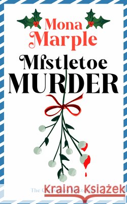 Mistletoe Murder Mona Marple 9781036714192 Vinci Books Ltd