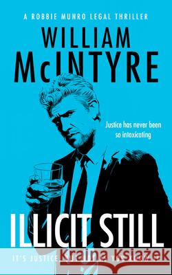 Illicit Still William McIntyre 9781036716448