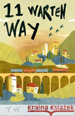 11 Warten Way Tania K. Pettet 9781036905545 Terreni Press