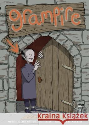 Grampire Ann Kent James Shanks Ann Kent 9781036922832