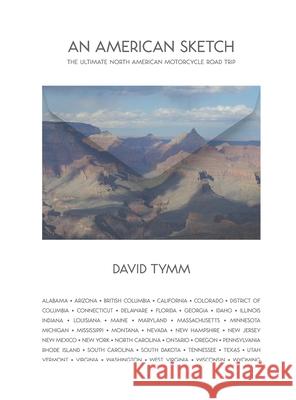 An American Sketch David Tymm David Tymm Gary McLean 9781036923556 David Tymm Limited