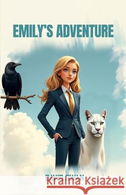 Emily's Adventure David Swan 9781036924416 Swainwright