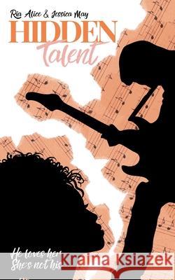 Hidden Talent Ria Alice Jessic 9781036929893 Self Publisher