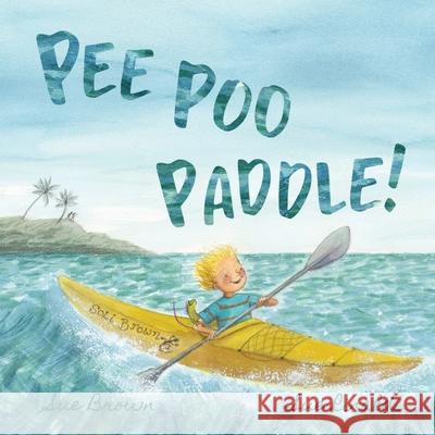 Pee Poo Paddle Susie Brown Sue Rinaldi 9781036934286