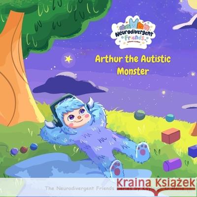 Arthur the Autistic Monster Kayleigh O'Melia 9781036934903 Kayleigh Omelia