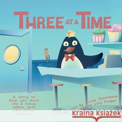Three At A Time Kirsty Greenwood Lucy Keegan 9781036935634