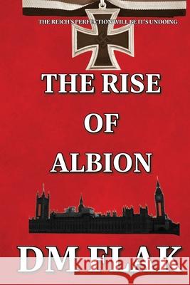 The Rise Of Albion DM Flak 9781036971809 DM Flak