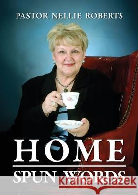 Home Spun Words Pastor Joy Torrens Yvonne Torrens 9781037051319