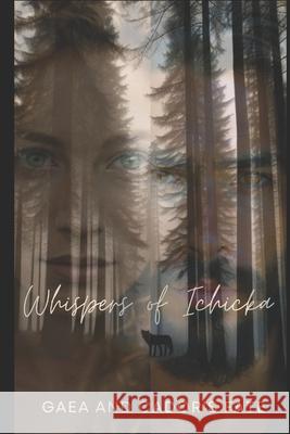 Whispers of Ichicka: Gaea and Cador's Fate Tanya Va 9781037059209