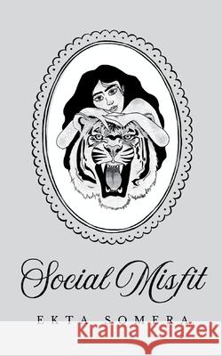 Social Misfit Ekta Somera 9781037060694 Ekta Somera