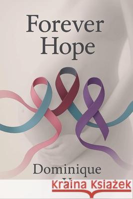 Forever Hope Dominique Va 9781037099861