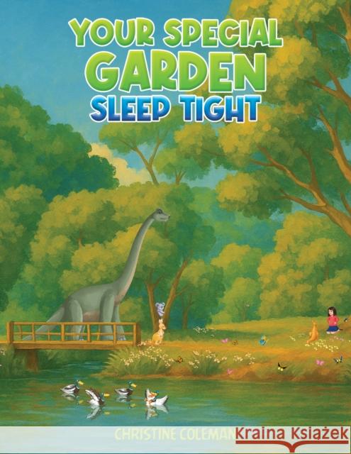 Your Special Garden: Sleep Tight Christine Coleman 9781037100468 Austin Macauley Publishers