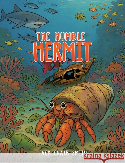 The Humble Hermit Jack Craib Smith 9781037104398